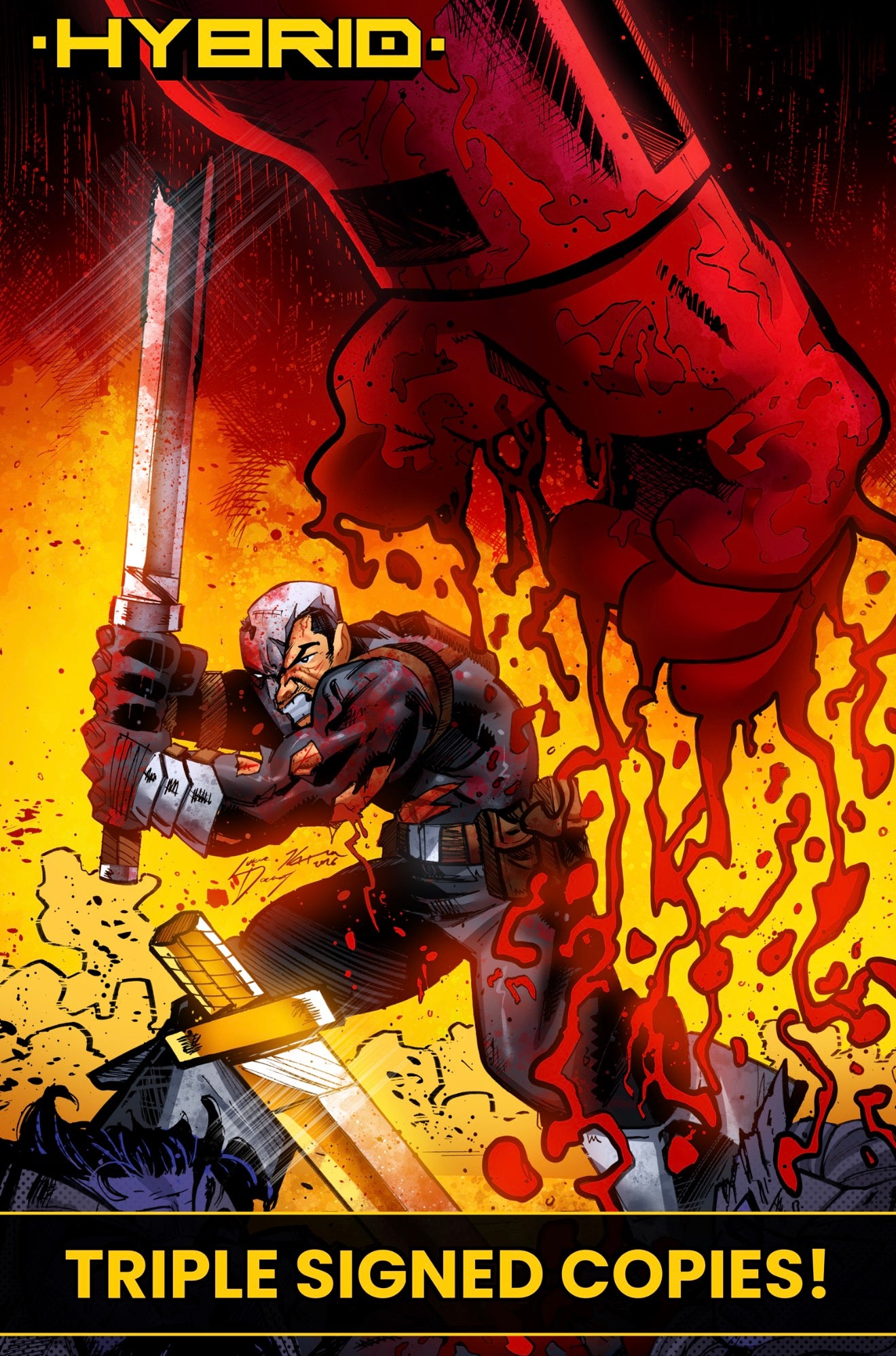 Hybrid # 1 SDCC Exclusive Triple Signed